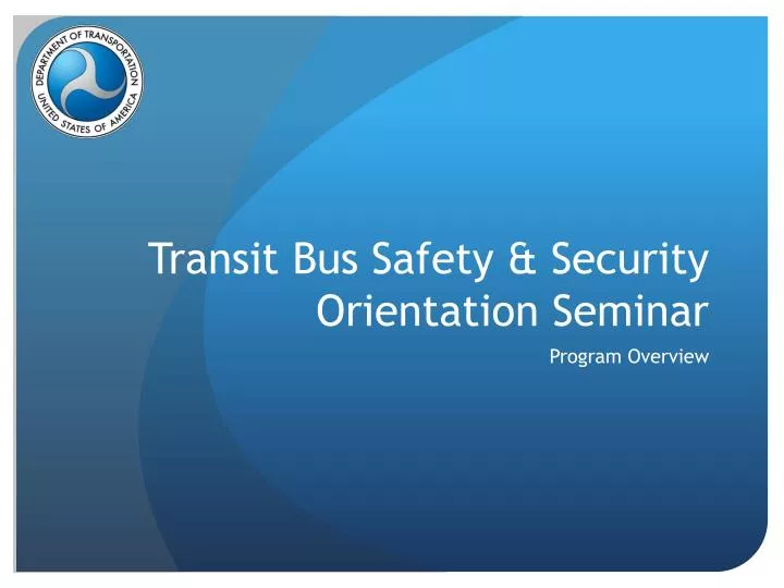 transit bus safety security orientation seminar