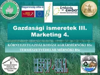 gazdas gi ismeretek iii marketing 4