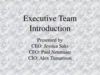 Executive Team Introduction