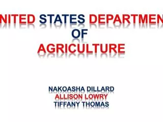 UNITED STATES DEPARTMENT OF AGRICULTURE naKOASHA Dillard Allison Lowry Tiffany Thomas