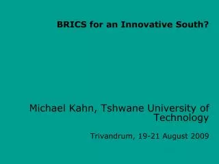 BRICS for an Innovative South?