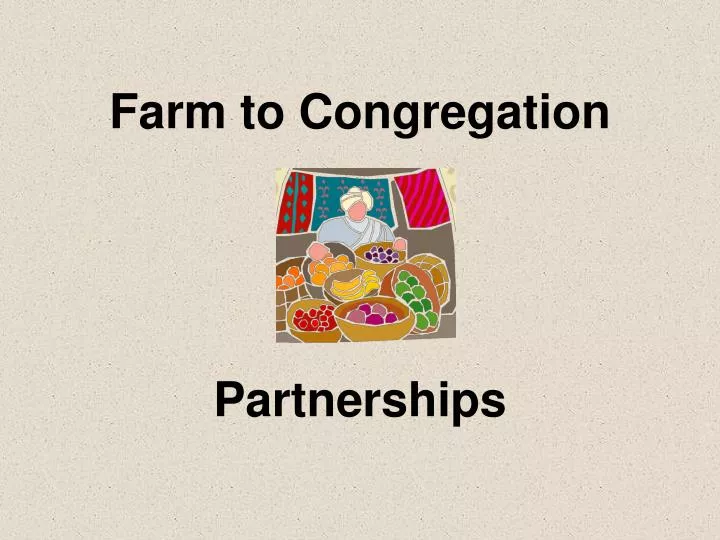 farm to congregation partnerships