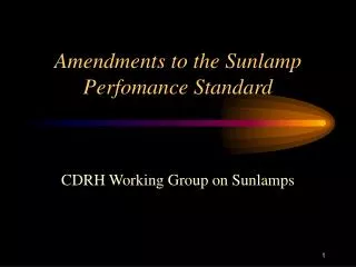 Amendments to the Sunlamp Perfomance Standard