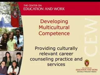 Developing Multicultural Competence