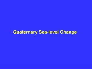 Quaternary Sea-level Change