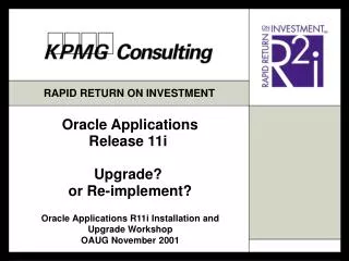 Oracle Applications Release 11i Upgrade? or Re-implement?