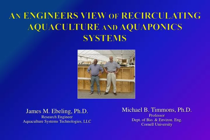 a n engineers v iew of recirculating aquaculture and aquaponics systems