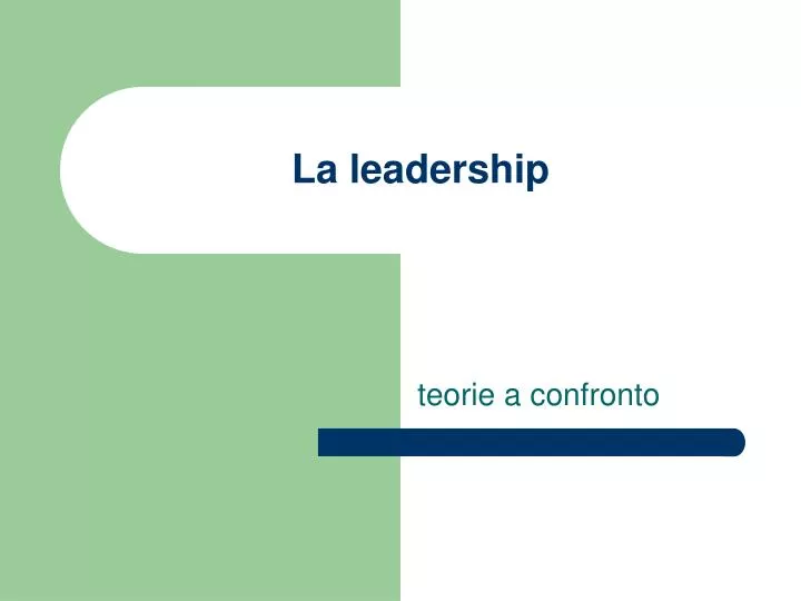 la leadership