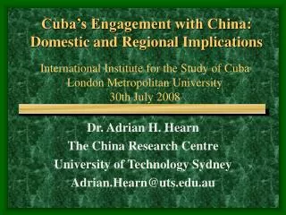Cuba’s Engagement with China: Domestic and Regional Implications