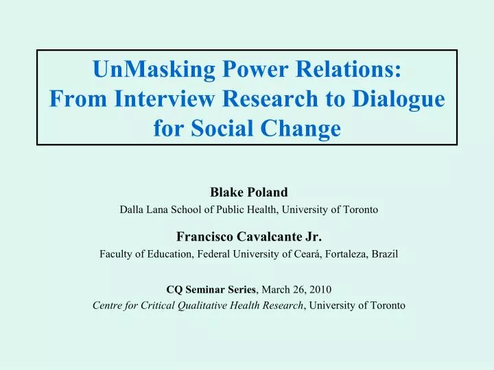 unmasking power relations from interview research to dialogue for social change