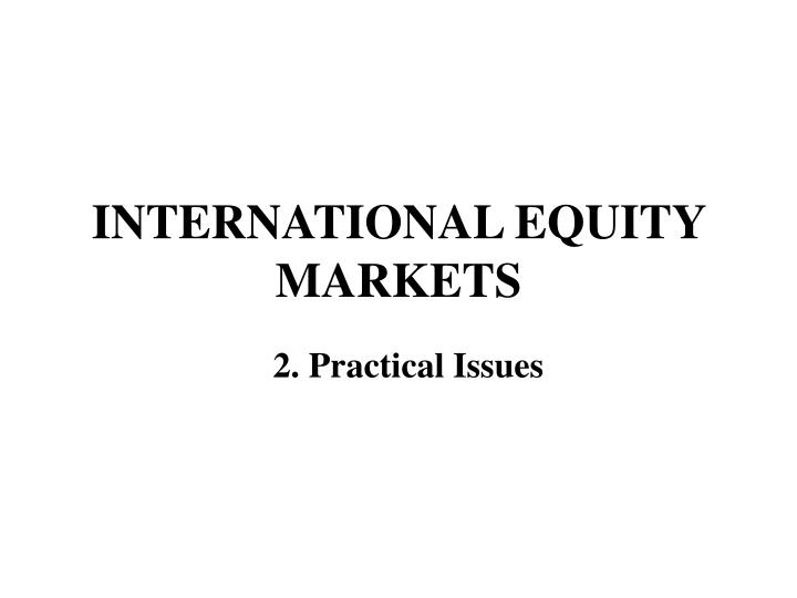 international equity markets