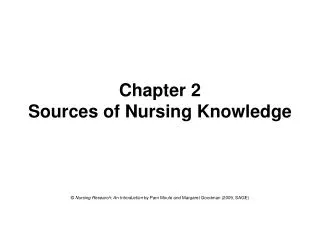 Chapter 2 Sources of Nursing Knowledge
