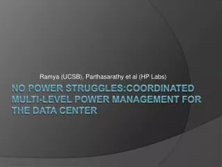 No Power Struggles:Coordinated multi-level power management for the data center