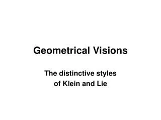 Geometrical Visions