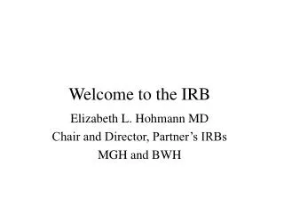 Welcome to the IRB
