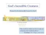God’s Incredible Creatures - slide 1