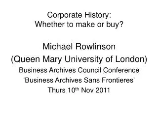 Corporate History: Whether to make or buy?