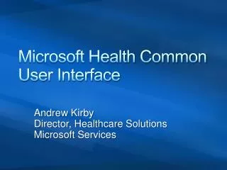 Microsoft Health Common User Interface