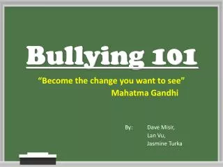 Bullying 101