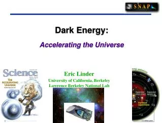 Dark Energy: Accelerating the Universe
