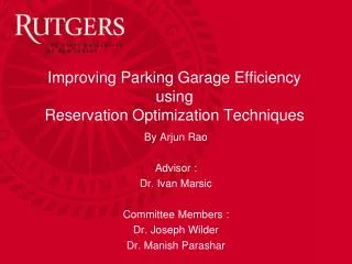 Improving Parking Garage Efficiency using Reservation Optimization Techniques