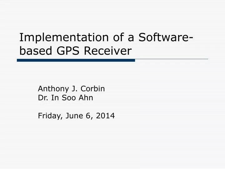 implementation of a software based gps receiver