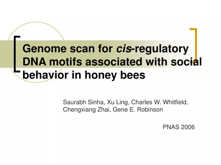 genome scan for cis regulatory dna motifs associated with social behavior in honey bees