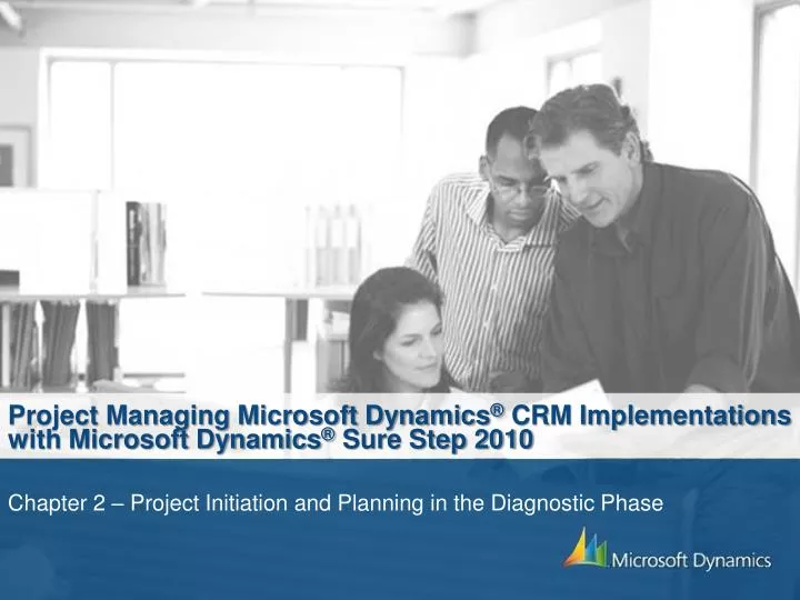 project managing microsoft dynamics crm implementations with microsoft dynamics sure step 2010