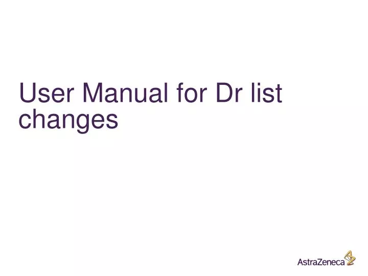 user manual for dr list changes