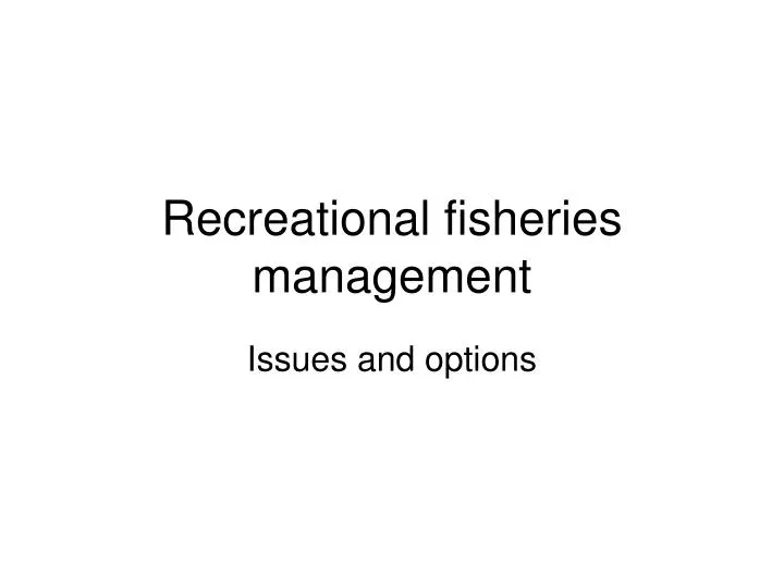 recreational fisheries management