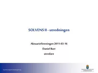 SOLVENS II - utredningen