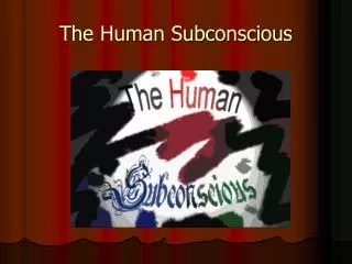 The Human Subconscious