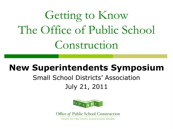 getting to know the office of public school construction