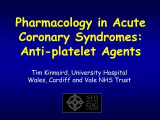 Pharmacology in Acute Coronary Syndromes: Anti-platelet Agents