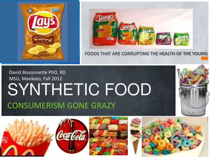 synthetic food consumerism gone grazy