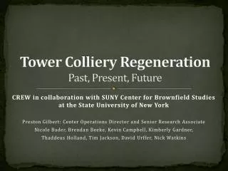Tower Colliery Regeneration Past, Present, Future