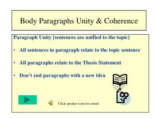 Body Paragraphs Unity &amp; Coherence