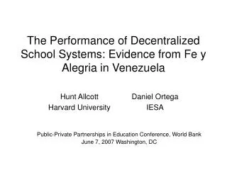 The Performance of Decentralized School Systems: Evidence from Fe y Alegria in Venezuela