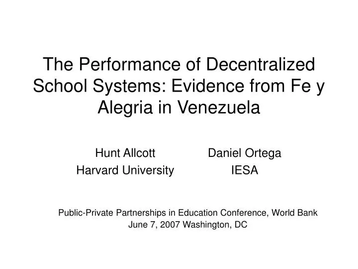 the performance of decentralized school systems evidence from fe y alegria in venezuela