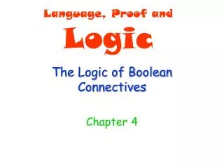 The Logic of Boolean Connectives