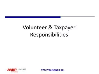 Volunteer &amp; Taxpayer Responsibilities