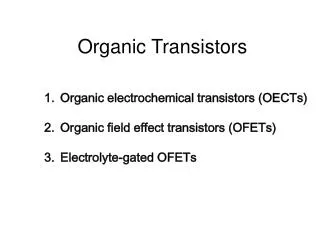 Organic Transistors