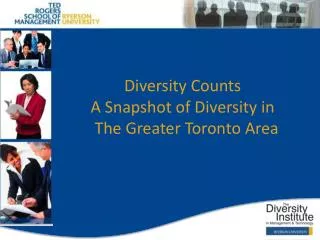 Diversity Counts A Snapshot of Diversity in The Greater Toronto Area
