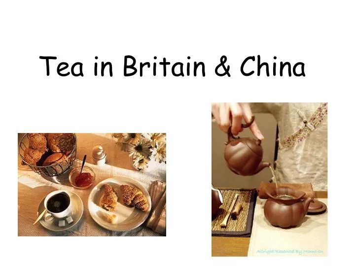 tea in britain china