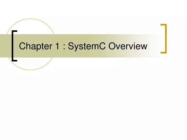 chapter 1 systemc overview