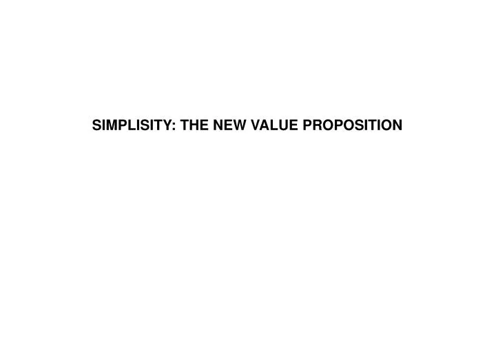 simplisity the new value proposition