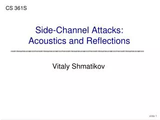Side-Channel Attacks: Acoustics and Reflections