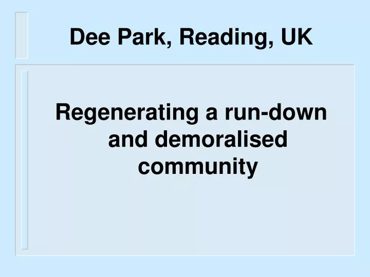 dee park reading uk