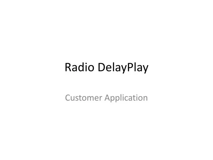 radio delayplay