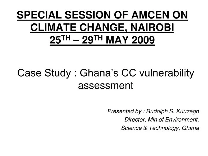 special session of amcen on climate change nairobi 25 th 29 th may 2009